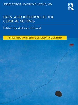 cover image of Bion and Intuition in the Clinical Setting